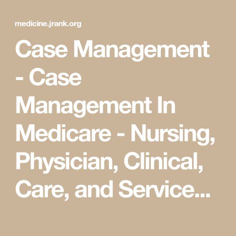 Nurse Case Manager, Case Manager, Care Management, Paul Walker Quotes, Homework Helpers, Healthcare Management, Nurse Stuff, Occupational Health, Essay Help