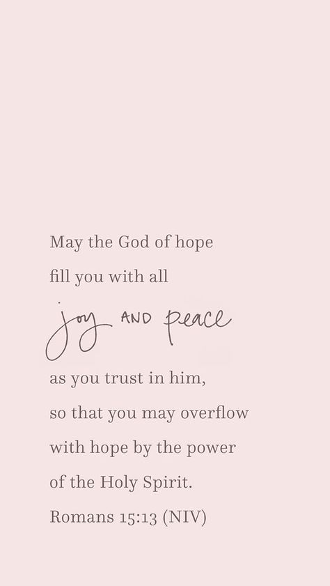 Roman’s 15:13 Kjv, May The God Of Peace, Roman’s 15:13 Wallpaper, May The God Of Hope Fill You, Romans 15 13 Wallpaper, Nothing Can Separate Us From God's Love, Peace From God, Peace In God, Hope In The Lord