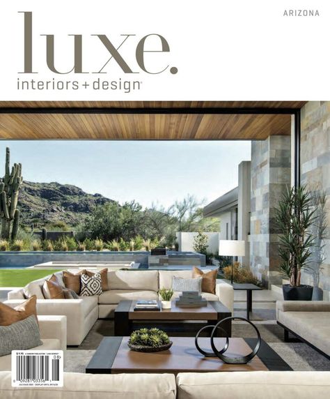 Luxe Magazine Interior Design, Arizona Interior Design, Luxe Magazine, Luxe Interiors, Interior Design Magazine, Article Design, Interiors Design, Design Magazine, Formal Living Rooms