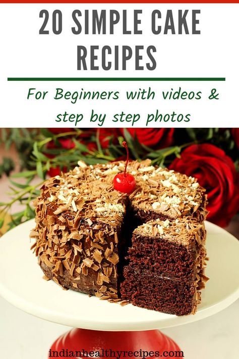 20 Easy & simple cake recipes for beginners with videos & step by step photos #cakerecipes #easycakerecipes #simplecakerecipes Simple Cake Recipe For Beginners, Cake Recipe For Beginners, Simple Cake Recipes, Beginners Recipes, Cake Recipes For Beginners, Quick Cake, Eggless Cake Recipe, Eggless Baking, Easy Chocolate Cake