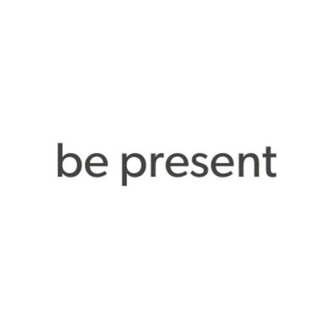 How To Live In Present Moment, Live In The Moment Quotes Be Present, Be Present Aesthetic, Being Present Aesthetic, Live In The Moment Aesthetic, In The Moment, Being In The Present, 2025 Moodboard, Be In The Present