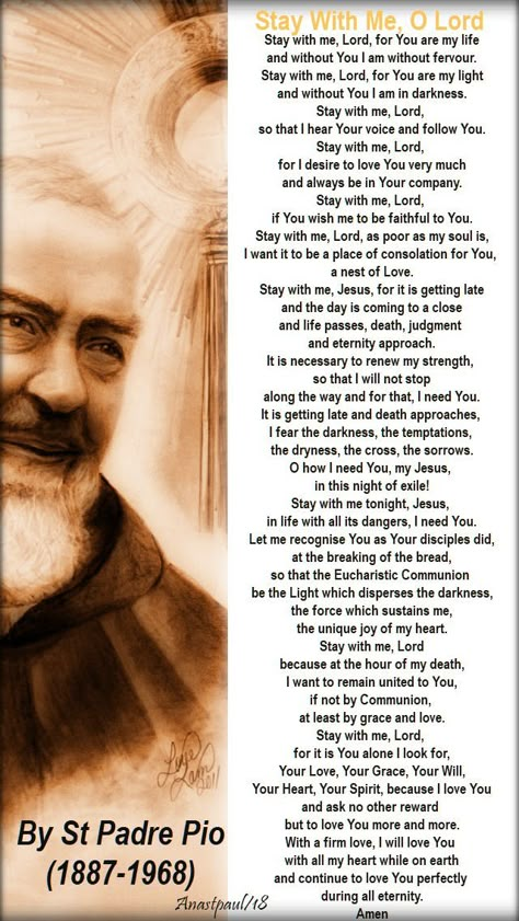 Our Morning Offering – 23 September – The Memorial of St Padre Pio (1887-1968) Stay With Me, O Lord St Padre Pio (1887-1968) Stay with me, Lord, for You are my life and without You I am without fer… Feast Of St Padre Pio, St Padre Pio Prayer Of Healing, Padre Pio Prayer For Healing, Stay With Me Lord Padre Pio, Padre Pio Stay With Me Lord, Padre Pio Prayer, Padre Pio Quotes, Morning Offering, Padre Pio Stigmata