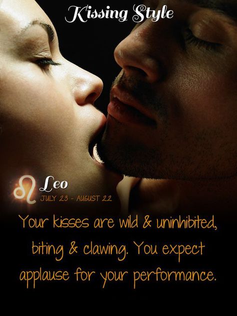 Leo Kissing Style: Fiery Kisser About Leo Zodiac, Zodiac Sign Dates, Leo Lady, Leo Sun Sign, Lion Beast, Lion Queen, About Leo, Leo Virgo Cusp, Leo Quotes