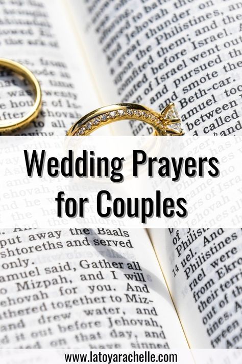 A close-up of two gold wedding rings, one with a diamond, resting on the open pages of a Bible. Overlaid text reads "Wedding Prayers for Couples," with the website "www.latoyarachelle.com" at the bottom. This Pinterest pin emphasizes the spiritual significance of wedding prayers and blessings for couples. Prayers For Wedding Ceremony, Wedding Prayers For Ceremony, Christian Readings For Wedding Ceremony, Wedding Prayers Blessing, Wedding Prayer For Ceremony, Wedding Prayer For Couple, Marriage Prayer For Couple, Wedding Prayers For Couple, Wedding Blessings For Couple