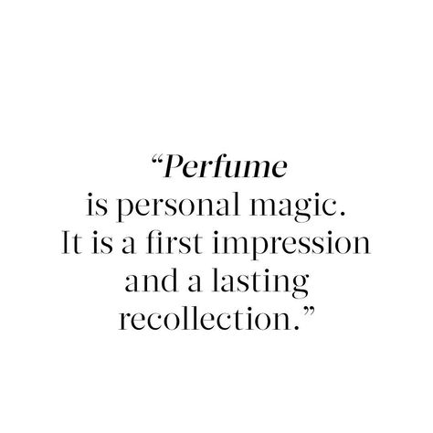 Thoughts on perfume...  #wordstoliveby #perfumelovers #wordoftheday #personalmagic Parfum Quotes, Invisible Power, Fragrance Quote, Wellbeing Quotes, Perfume Quotes, Instagram Thoughts, Candle Quotes, Perfume Photography, Women In Business