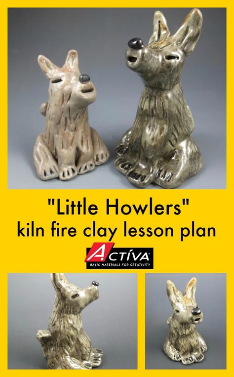 "Little Howlers" Clay Sculpture Lesson Plan {with Activ-Low Fire Clay} Clay Art For Kids Easy, Clay Lesson Plans, High School Ceramics, Clay Lesson, Animal Lessons, Sculpture Lessons, The Call Of The Wild, 2024 Art, Fire Clay