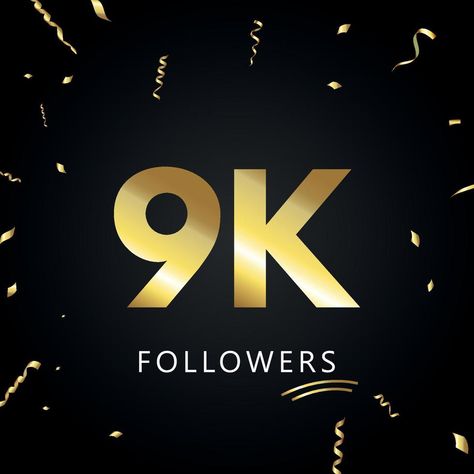 9K or 9 thousand followers with gold confetti isolated on black background. Greeting card template for social networks friends, and followers. Thank you, followers, achievement. 9k Followers Thank You, Thank You Video, Christ Artwork, Meldi Ma Hd Photo, Album Layout, Free Green Screen, Photo Album Layout, Green Screen Background Images, Happy Birthday Quotes For Friends