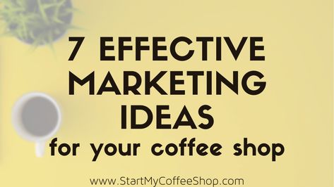 Marketing Coffee Shop Ideas, Coffee Shop Promotion Ideas, Coffee Marketing Ideas, Coffee Shop Marketing Ideas, Cafe Marketing Ideas, Coffee Shop Ideas Unique, Coffee Shop Marketing, Brand Planning, Hospitality Branding