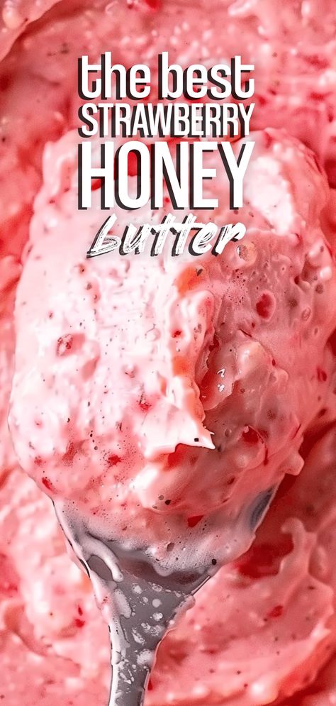 Strawberry Honey Butter [10 Minutes] – Chasety Homemade Butter Recipes, Strawberry Honey Butter, Strawberry Butter Recipe, Food Sale Ideas, Make Your Own Butter, Butter Flavors, Dip Party, Strawberry Honey, Flavored Butter Recipes