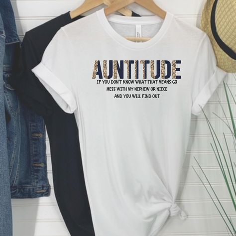 Auntie Shirt Ideas, Aunt Vibes, I Love My Aunt, Auntie Life, Aunt Sweatshirt, First Time Grandma, Quilt Size Chart, Aunt Shirt, Aunt Life