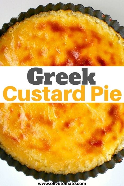 Greek Custard Pie – Galatopita Greek Custard Pie, Greek Recipes Dessert, Greek Recipes Authentic, Greek Pastries, Eat Greek, Baked Custard, Greek Sweets, Greek Desserts, Custard Recipes