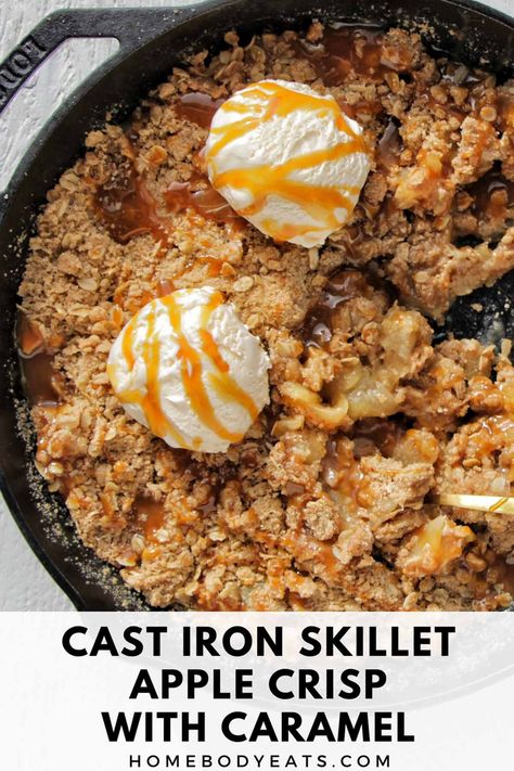 Looking for an easy apple skillet dessert? Whip up this cast iron skillet apple crisp made with oats, brown sugar, and cinnamon. This dessert wouldn't be complete without a heavy drizzle of salted caramel and some vanilla ice cream. Enjoy this fall dessert recipe all season long! Apple Skillet Dessert, Apple Crisp With Caramel, Iron Skillet Apple Crisp, Cast Iron Apple Crisp, Skillet Apple Crisp, Skillet Dessert, Apple Skillet, Cast Iron Skillet Recipes Dinner, Apple Crisp Without Oats