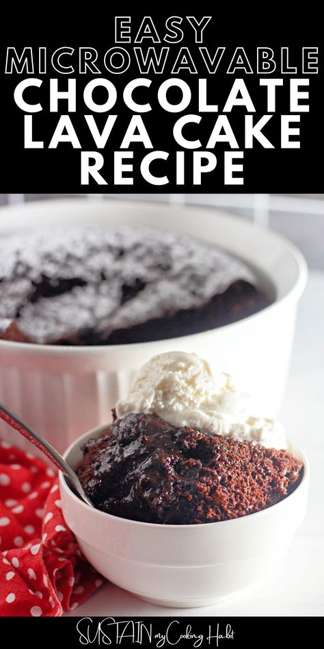 Indulge in the ultimate chocolatey treat with this easy and quick microwavable chocolate lava cake recipe. #sustainmycookinghabit Lava Cake Recipe Microwave, Lava Cake In A Mug, Microwave Lava Cake, Lava Cake Recipe, Chocolate Lava Cake Recipe, Gooey Cake, Molten Chocolate Lava Cake, Chocolate Pudding Cake, Microwave Cake