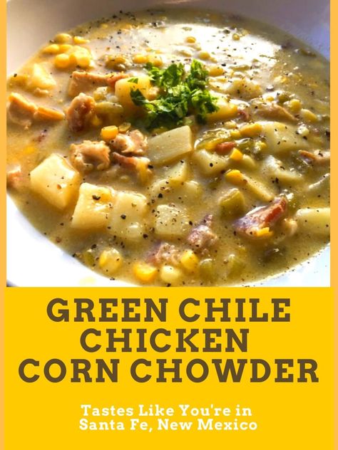 Corn Chowder Pioneer Woman, Chicken Corn Chowder Recipe, Green Chili Stew, Easy Corn Chowder, Entertainment Recipes, Green Chile Stew, Chicken Chowder, Chicken Corn Chowder, Easy Corn