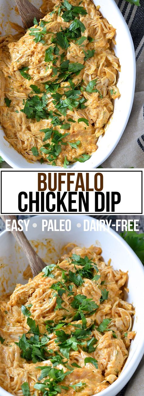 BUFFALO CHICKEN DIP (EASY + PALEO + DAIRY-FREE) Paleo Chicken Nuggets, Chicken Recipes Dairy Free, Paleo Buffalo Chicken, Healthy Fruit Dip, Healthy Buffalo Chicken Dip, Dairy Free Appetizers, Buffalo Chicken Dip Easy, Paleo Snack, Dip Easy