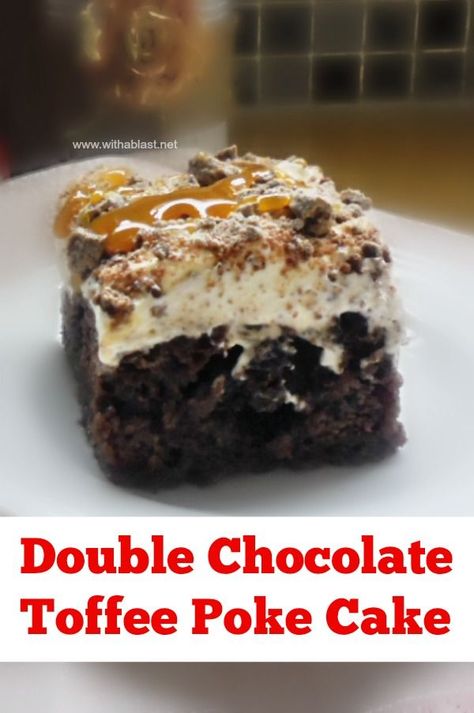 Double Chocolate Toffee Poke Cake is a moist, very chocolatey cake, filled with Toffee sauce and a whipped cream topping AND drizzled with extra sauce #PokeCake #ChocolateCake #ToffeeDecadence #BestCakeRecipe Cake Recipes Chocolate, Dump Cake Recipes Chocolate, Cake Poke, Dripping Chocolate, German Chocolate Cake Mix, Toffee Chips, Toffee Sauce, Recipes Chocolate, Poke Cakes