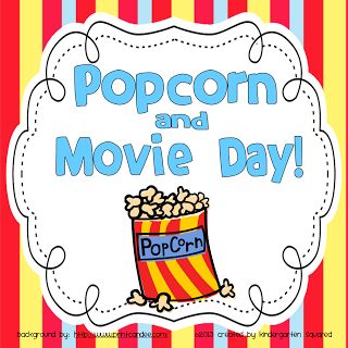 Kindergarten Squared: Freebies. Fun ideas for a popcorn theme. Movie Day School, Themed Days For End Of School Year, Preschool Movie Day Ideas, Popcorn Day Kindergarten, Last Week Of School Theme Days, Popcorn Day Activities, Classroom Movie Day, Movie Day At School, School Movie Day