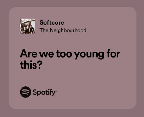 Neighborhood Quote, Songs Aesthetic, Meaningful Lyrics, Spotify Lyrics, Lyrics Aesthetic, Favorite Lyrics, Me Too Lyrics, Song Lyric, Just Lyrics