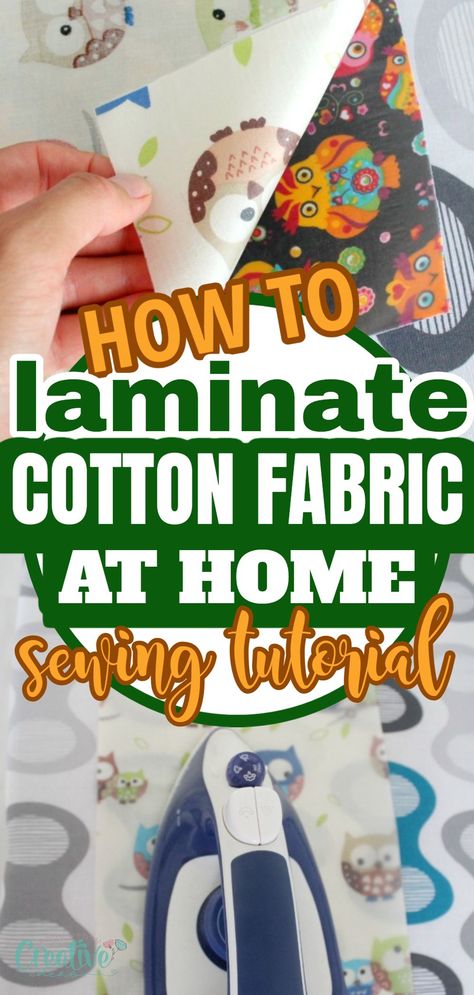 How to laminate fabric at home How To Laminate Fabric, What To Sew With Cotton Fabric, Laminating Projects, Laminating Crafts, Upholstery Fabric Projects, Home Sewing Projects, Simple Sewing Projects, Sew Tips, Sewing Machine Projects