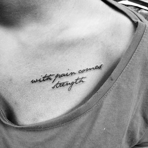 -=Official Blog of Ink By Finch Tattoo (Singapore)=-: June 2014 With Pain Comes Strength, Finch Tattoo, Collar Bone Tattoo Quotes, Frank Chimero, Coordinates Tattoo, Dragons Tattoo, Nurse Tattoo, Phrase Tattoos, Bone Tattoos