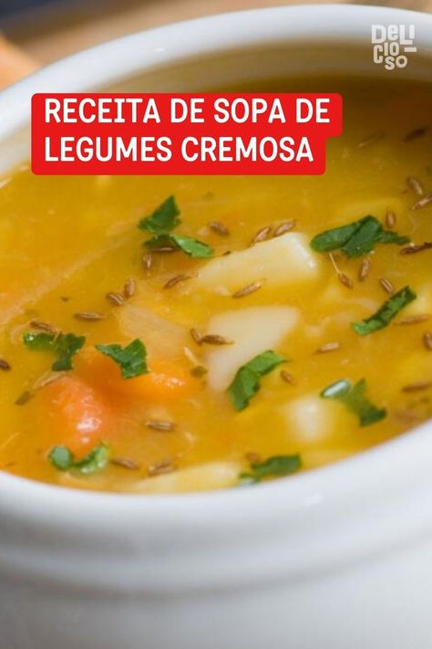 Receita de sopa de legumes cremosa, prato quentinho, saudável e bem cremoso. A receita de sopa de lugmes cremosa pode ser feita com os ingredientes que você tem na geladeira. Ela é vai na panela de pressão e no liquidificador. Great Recipes, Food And Drink