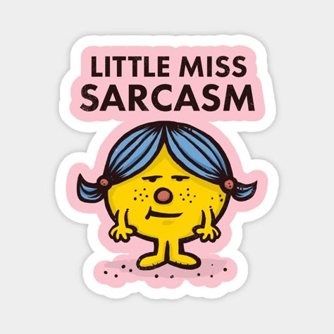 Little Miss -- Choose from our vast selection of magnets to match with your desired size to make the perfect custom magnet. Pick your favorite: Movies, TV Shows, Art, and so much more! Available in two sizes. Perfect to decorate your fridge, locker, or any magnetic surface with. Little Miss Characters, Cute Text Quotes, Little Miss Perfect, Miss Perfect, Very Funny Pictures, Funny Profile Pictures, Funny Relatable Quotes, Art Drawings Simple, Little Miss