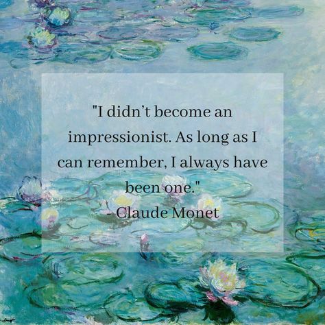 Collage Application, Claude Monet Quotes, Painters Quotes, Monet Quotes, Artists Quotes, Chinoiserie Mural, Renoir Paintings, Master Artists, Study Stuff