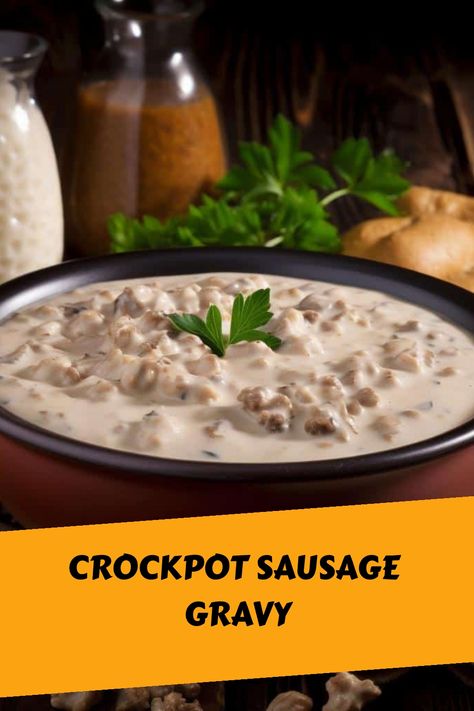 Crockpot Gravy For Biscuits And Gravy, Sausage And Gravy Crockpot, Sausage Gravy Recipe Crockpot, Sausage Dips Crockpot, Crock Pot Overnight Breakfast, Pancakes In Crockpot, Breakfast Sausage In Crockpot, Sausage Gravy And Biscuits Crockpot, Sausage Gravy Slow Cooker