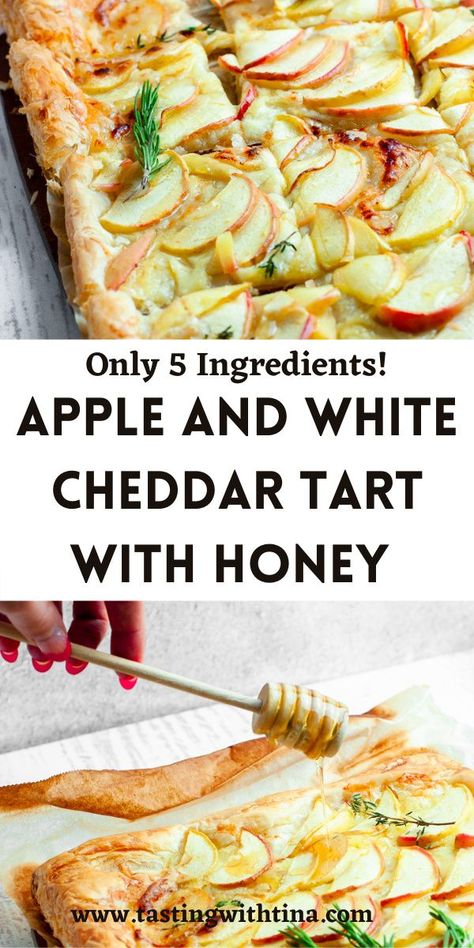 Savory Fall Pastries, Apple And White Cheddar Tart With Honey, Apple And White Cheddar Tart, Apple And Cheddar Appetizer, White Cheddar Appetizer, Recipes With Apples Savory, Summer Pastry Ideas, Savory Apple Recipes Vegetarian, Fall Baking Savory