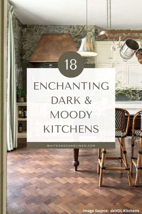 Are you looking to refresh your kitchen but want something a bit different than the typical bright white kitchens you see all over Instagram? White Oak & Linen selected 18 gorgeous dark and kitchens that are oozing with character and warmth and are sure to give you the modern and unique kitchen design inspiration you’ve been searching for! Image source: deVOL Kitchens Moody Kitchen Wallpaper, Moody Cozy Kitchen, Dark Cabinets With White Appliances, Farmhouse Kitchen Wallpaper Ideas, Cottage Kitchen Black Countertop, Cottage Core Modern Kitchen, English Kitchen Decor, Moody Cottage Core Kitchen, Bright Moody Kitchen