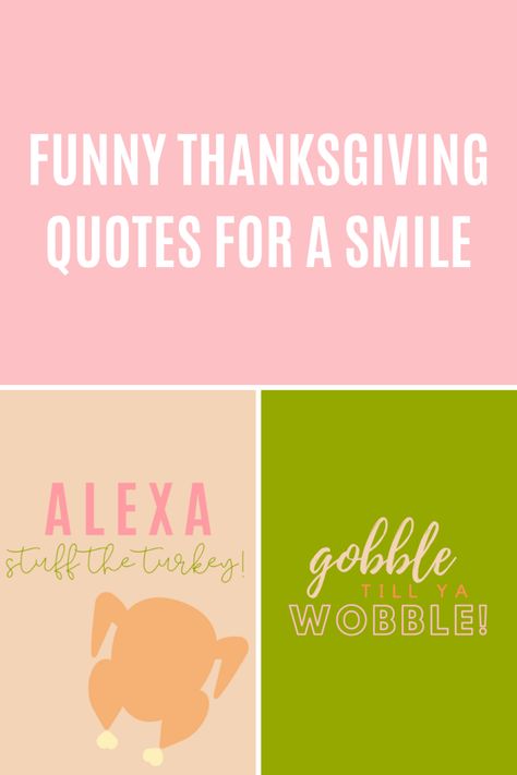 Funny Thanksgiving Quotes For The Funniest Laughable Smile - darling quote Thanksgiving Quotes Inspirational Funny, Thanksgiving Signs Diy Funny, Snarky Thanksgiving Quotes, Thanksgiving Captions For Instagram Funny, Thankful Funny Quotes, Funny Thankful Quotes Humor, Thanksgiving Drinking Quotes, Thanksgiving Slogans Funny, Friendsgiving Funny Quotes