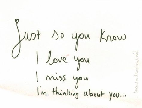 Marriage Love Notes Just so you know I love you I miss you I'm thinking of you I Love You Immensely Quotes, Thinking And Missing You Quotes, I Miss You Handsome, Just Know I Love You Quotes, I Love You Handsome, Thinking Of You Quotes, Good Morning Quotes For Him, Morning Quotes For Him, Im Thinking About You