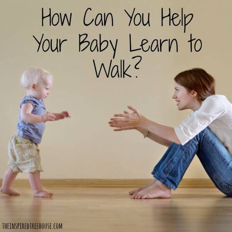 WHAT AGE DO BABIES WALK? W IS FOR WALKING! - The Inspired Treehouse Walking Baby, Teaching Baby To Walk, Teaching Babies, Baby Walking, Baby Reading, Pediatric Physical Therapy, Do Baby, Baby Basics, Parenting Classes