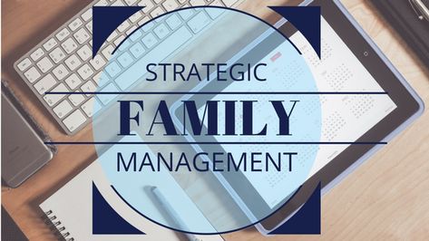 Strategic Family Management - How It Can Change Your Family | The Mom On The Move Multiple Intelligence Theory, 52 Week Saving Plan, Family Management, Calendar Management, Scheduling App, Cash Envelope System, Communications Strategy, Family Organizer, Leadership Roles