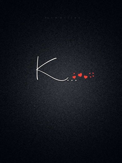 K Letter Images For Dp, K Background Letter, K Letter Images Stylish, K Letter Dp, K Letter Wallpaper, K Name Dp, S Name Wallpaper Love Black, K Letter Images, I Miss You Cute