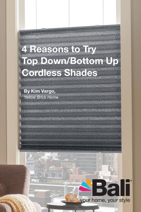 Top Down Blinds For Windows, Top Down Window Treatments, Affordable Blinds For Windows, Cordless Blinds For Windows, Top Down Bottom Up Blinds, Top Down Bottom Up Shades, Bottom Up Shades, Cordless Window Shades, Cordless Shades