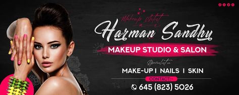 #design #banner #makeup #saloon #hair #nail #skin Makeup Artist Banner, Makeup Banner, Office Creative, Makeup Salon, Makeup Studio, Fb Covers, Make Up Artist, Facebook Cover Photos, Facebook Cover