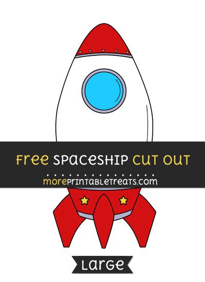 Free Spaceship Cut Out - Large size printable Space Party Free Printables, Spaceship Classroom Door, Rocket Ship Template Free Printable, Space Theme Door Decorations, Spaceship Printable, Rocket Quotes, Diy Astronaut Costume, Space Theme Party Decorations, Diy Astronaut