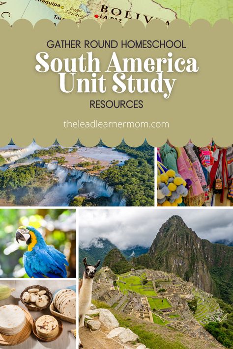 South America School Project, South America Unit Study, Around The World Unit Study, South America Activities For Kids, South America Activities, Country Unit Study, Gather Round Homeschool, South America Countries, Homeschool Units