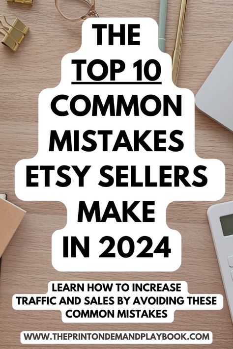 How to make money on Etsy- top 10 mistakes Etsy sellers make and how to avoid them How To Be Successful On Etsy, How To Sell On Etsy, Printful Ideas, Print On Demand Ideas, Starting Etsy Shop, Editable Birthday Cards, Librarian Style, Etsy Tips, Ebay Account