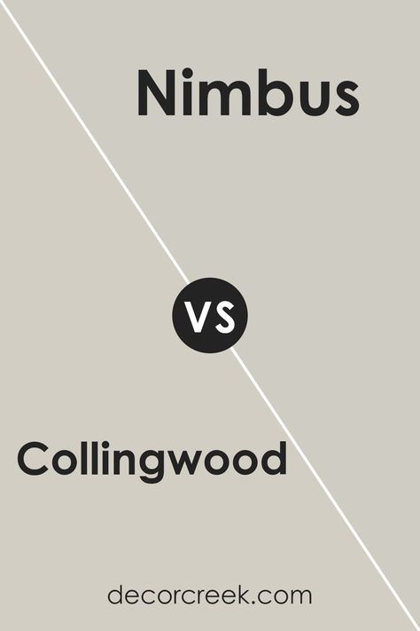 Collingwood OC-28 by Benjamin Moore vs Nimbus 1465 by Benjamin Moore Benjamin Moore Nimbus, Trim Colors, Relaxing Space, Coordinating Colors, Benjamin Moore, Paint Color, Paint Colors, Paint, Color