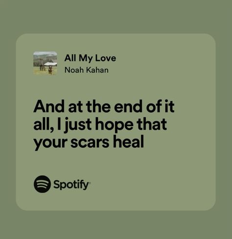 Healing Songs Lyrics, Noah Kahan Song Lyrics, Noah Kahan Quotes Lyrics, Noah Kahan Song Quotes, All My Love Noah Kahan, Lyrics About Friendship, My Lyrics, Music Lyrics Aesthetic, Noah Kahan Lyrics