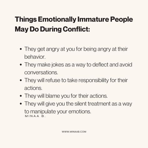 Emotionally immature people do not handle conflict well, therefore, it's essential to know what boundaries you need to draw with yourself to avoid getting caught up in circular conversations. Quotes About Immaturity, Emotionally Immature People, Circular Conversations, Emotionally Immature Men, Childish Quotes, Immature People, Emotional Immaturity, Emotionally Immature, Immature Men