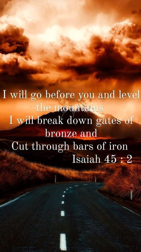 Isaiah 45 2-3 Wallpaper, Isaiah 49:25, Isaiah 45 2-3, Isaiah 11:2, Isaiah 45 2, Isaiah Scriptures, Religious Quotes Inspirational, Scripture Wallpaper, Powerful Bible Verses