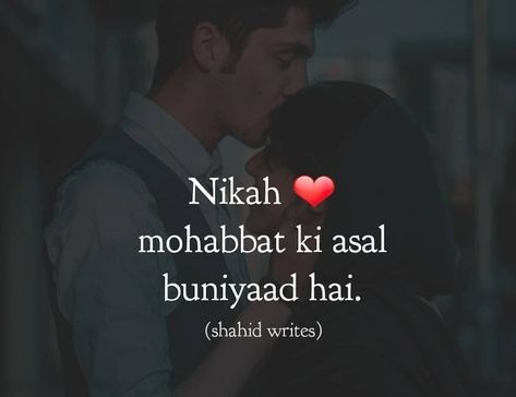 Nikah❤️ Nikah Quotes Urdu, Nikah Quotes, Imperfection Quotes, Romantic Pics, New Love Quotes, Live Together, Me App, Marriage Quotes, Quran Quotes Inspirational