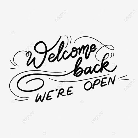 welcome back,we are open,opening,simple,notive,attention,typography,lettering,free,printable,saying,greetings,motivation,text Welcome Back Calligraphy, Welcome Back Lettering, Welcome Back Poster Ideas, Welcome Hand Lettering, Welcome Back Poster, Simple Hand Lettering, Welcome Lettering, Welcome Font, Welcome Back Letter