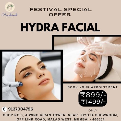 Festival Special Offer Hydra Facial at just 899/- only. offer valid limited time. Book your appointment now. Call Us On:- 9137004796 Address:- Shop No.3, Awing Kiran Tower, Near Toyota Showroom, Off Link Road, Malad West, Mumbai - 400064. #Beautrient #nailsalon #saloninmalad #salonnearme #gelpolish #nailpolish #nailart #nailextension #nailart #hairsalon #hairkeratin #spa #spanearme #facial #facialsalon Toyota Showroom, Beauty Salon Marketing, Salon Hair Treatments, Beauty Salon Posters, Facial Therapy, Hydra Facial, Business Marketing Plan, Diwali Wishes, Hair Treatments