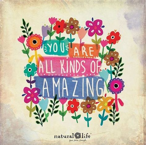 Natural Life Quotes, You Are Amazing, Natural Life, Wonderful Words, Happy Thoughts, Quotable Quotes, Positive Thoughts, Happy Quotes, The Words