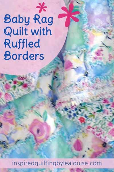 How to Make a Baby Rag Quilt with Ruffled Borders - Inspired Quilting by Lea Louise Rag Time Quilt, Rag Quilt Patterns Layout Squares, Rag Quilt Sizes Guide Charts, Baby Rag Quilt Patterns, Rag Quilt Patterns Layout, Rag Quilts For Beginners, Rag Quilts Ideas, Rag Quilt Patterns Easy, Chenille Baby Quilt