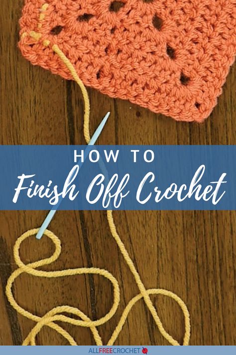 How To End Off Crochet, How To Hide Yarn Ends In Crochet, How To Finish Crochet Ends, How To Finish Off Crochet, How To Tie Off Crochet End, How To End A Crochet Project, Weave In Ends Crochet, Finish Off Crochet, Beginning Crochet